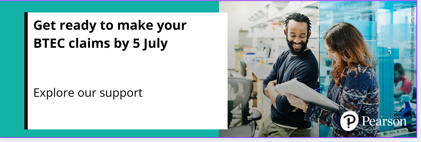 Get ready to make your BTEC claims by 5 July. Explore our support
